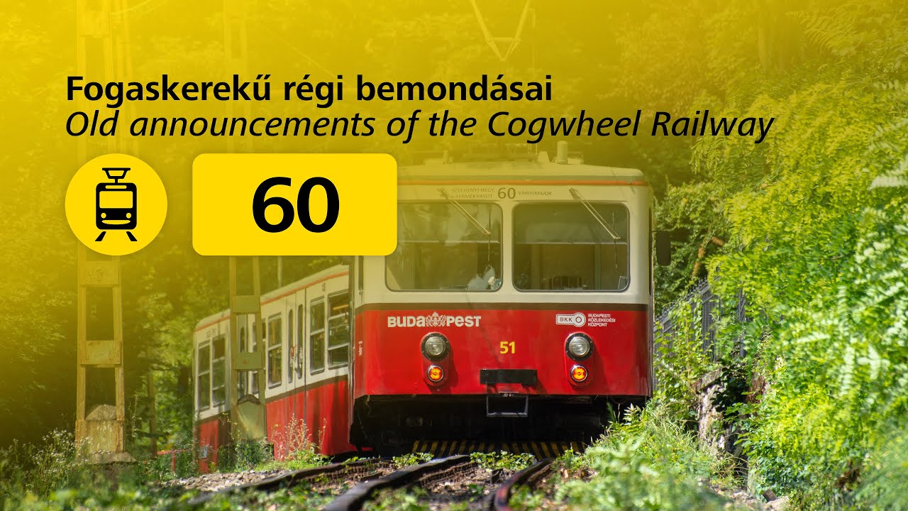Fogaskerekű régi bemondásai