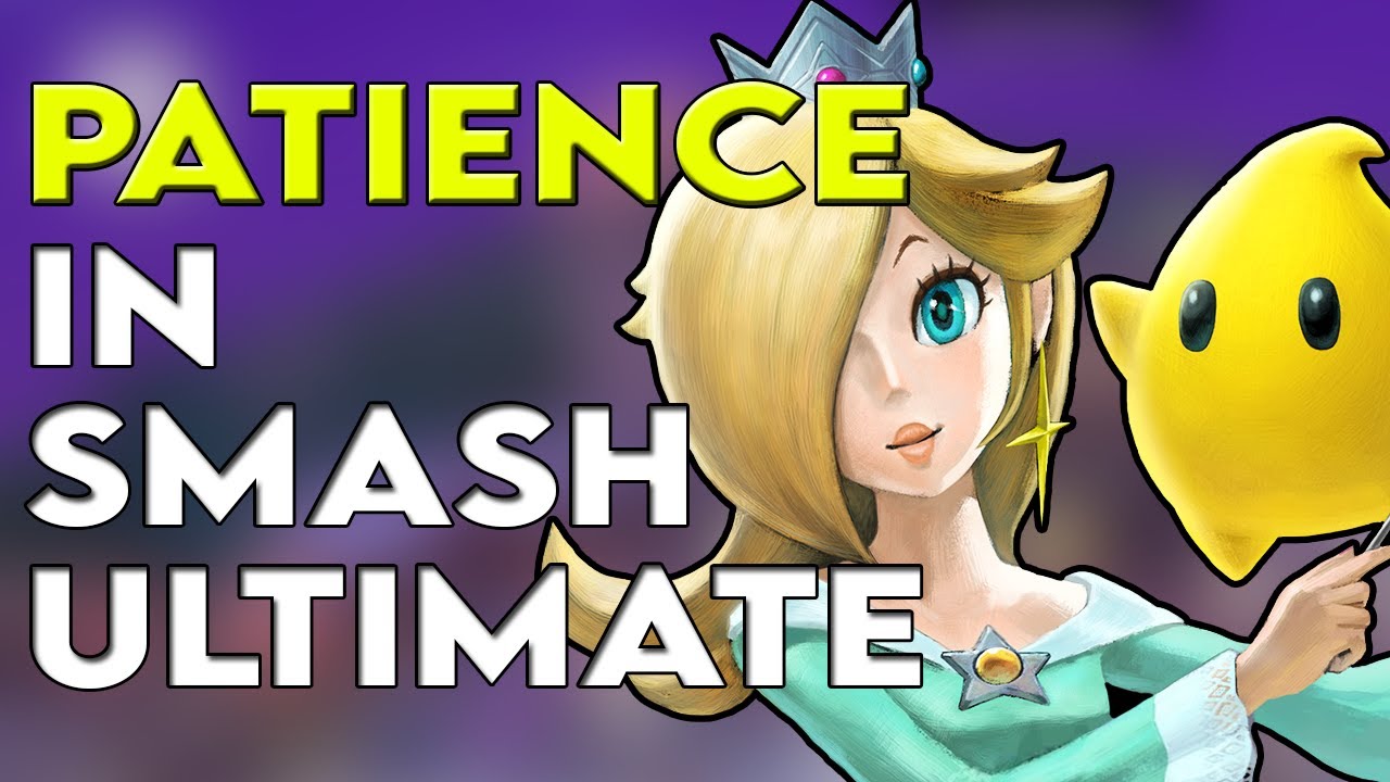 How to be Patient in Super Smash Bros. Ultimate