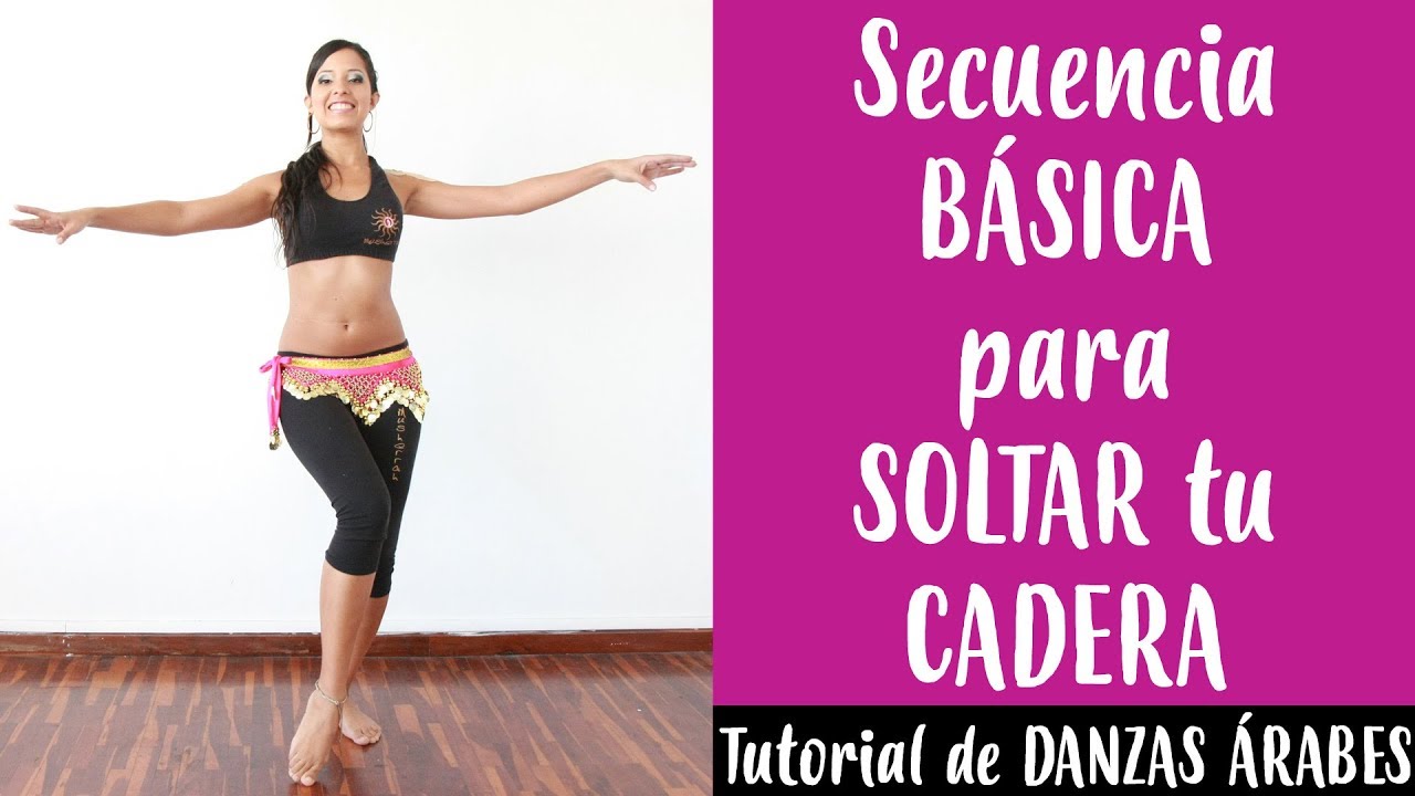 Secuencia básica para soltar tu cadera | Tutorial de danzas árabes | Daniela Rodríguez