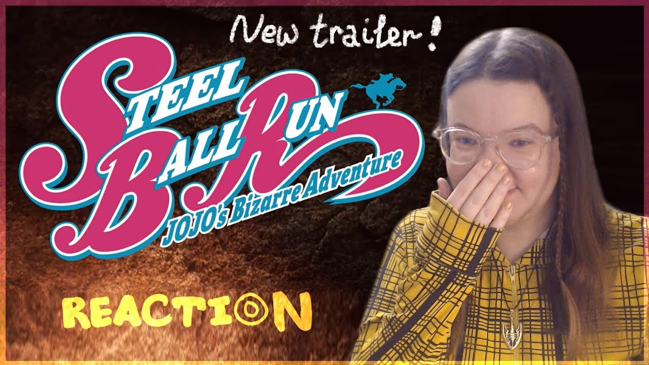 NEW Steel Ball Run Trailer! ~ First reaction