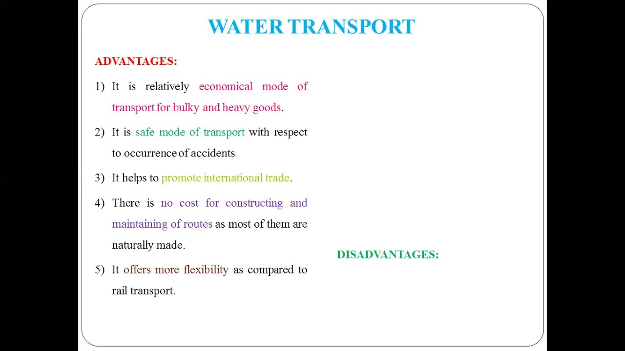 36 - Water Transport - Advantages and Disadvantages