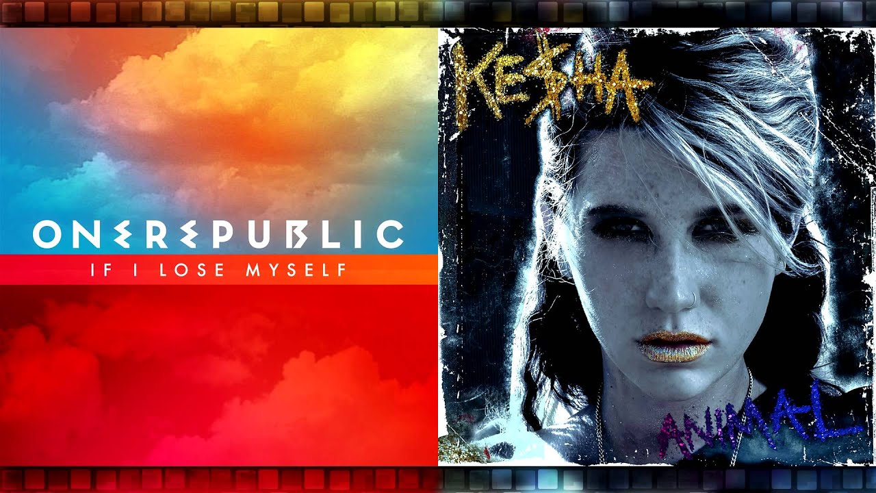OneRepublic Vs. Ke$ha - If I Lose Myself (Mashup)