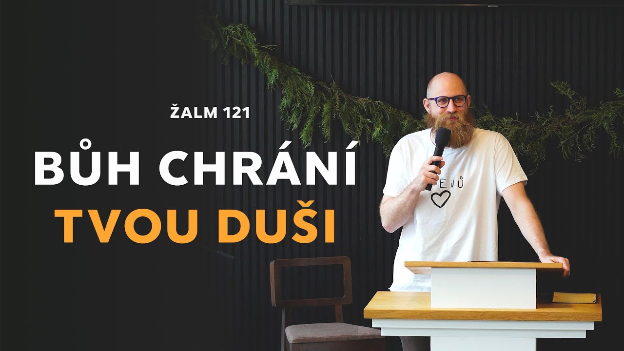 Bůh chrání tvou duši