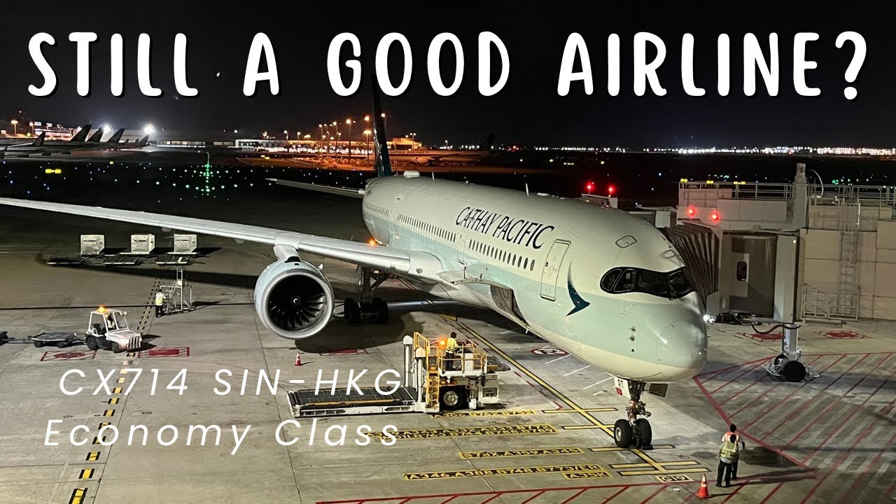 Current situation of Cathay Pacific | CX714 Singapore to Hong Kong | Are they that bad?