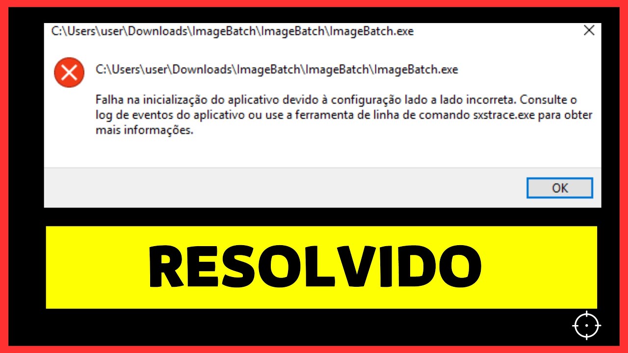 Falha na Inicializa&ccedil;&atilde;o do Aplicativo devido a Configura&ccedil;&atilde;o Lado a Lado Incorreto - Resolvido