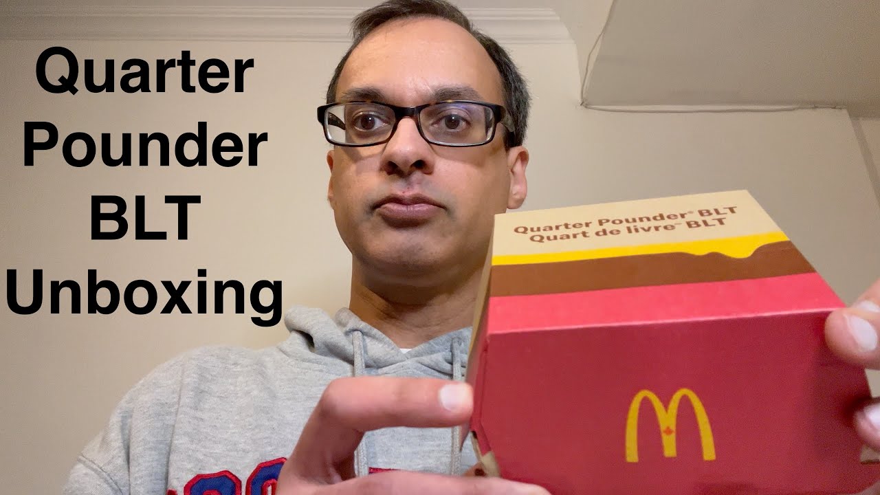 Quarter Pounder BLT Unboxing