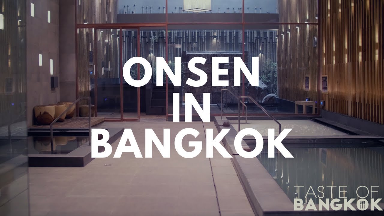 Onsen in Bangkok