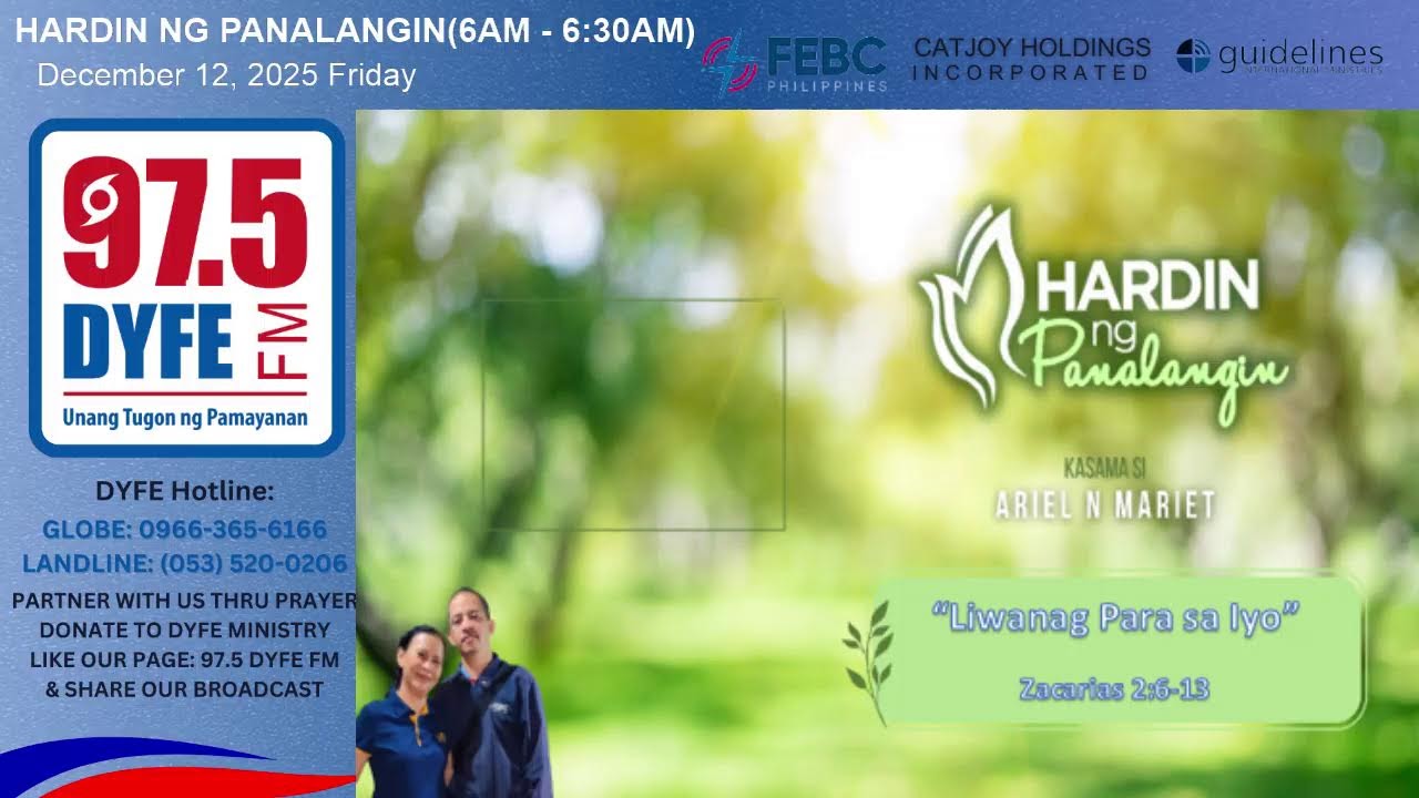 HARDIN NG PANALANGIN  _  "Liwanag Para sa Iyo" (Zacarias 2:6-13)  🙂