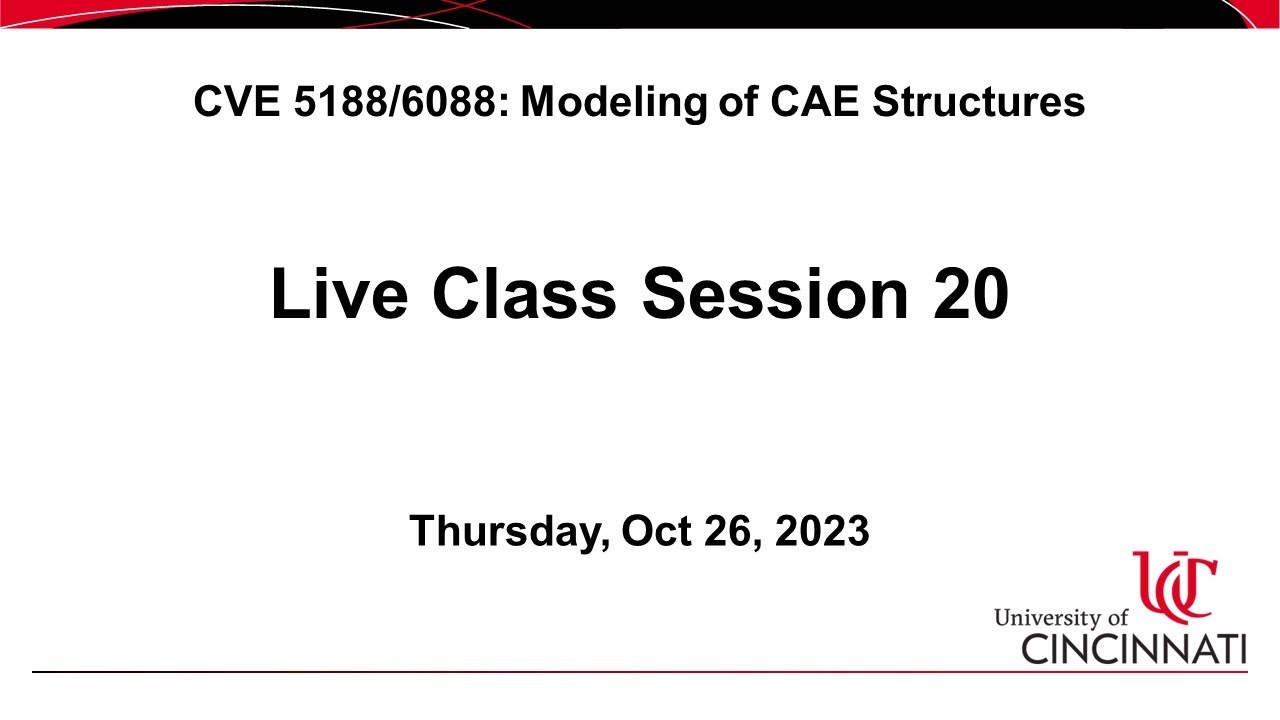 CVE 6088 23FS Live Class Session 20