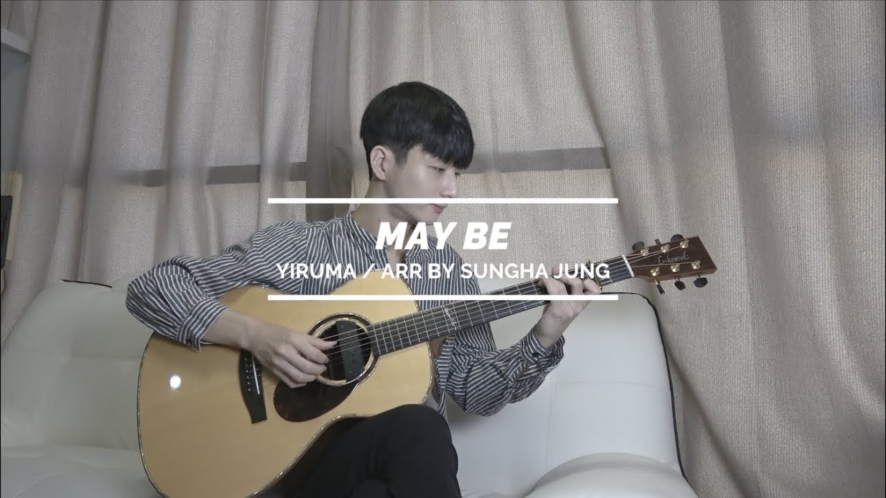 (Yiruma) May Be  - Sungha Jung