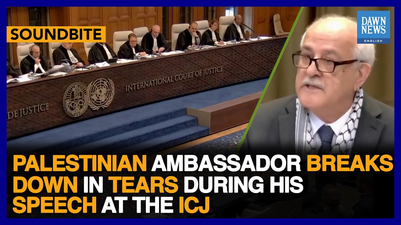 Palestinian Ambassador Breaks Down In Tears During His Speech At The ICJ | Dawn News English
