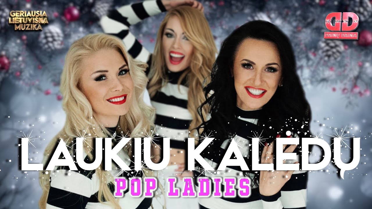 Pop Ladies - Laukiu Kalėdų (Lyric Video). Dainų Daina