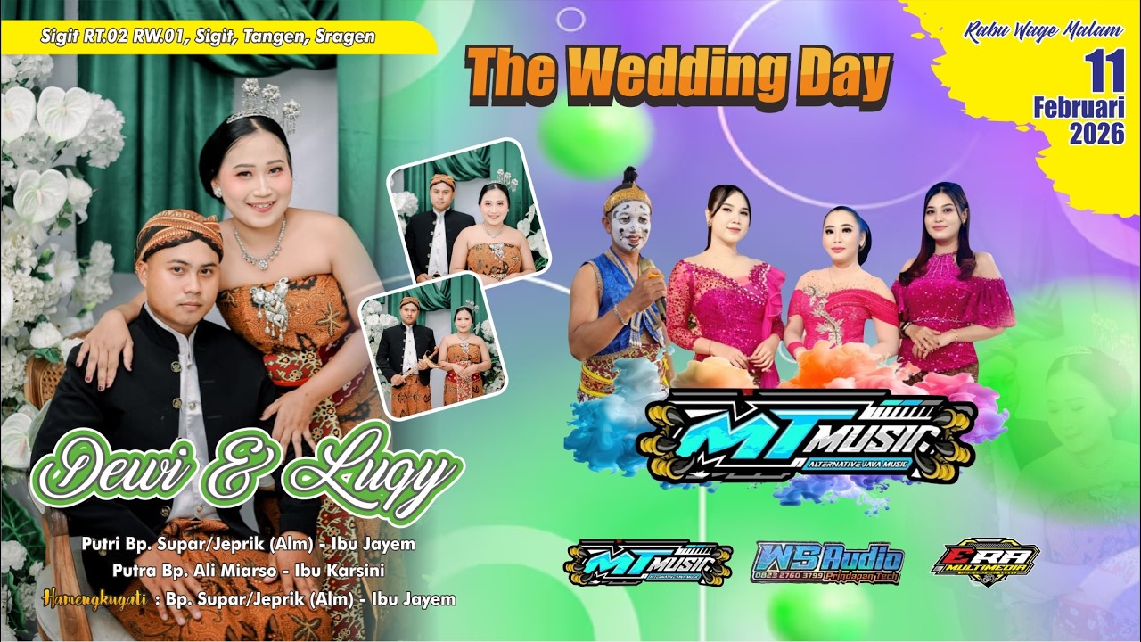 LIVE CS.MT MUSIC Malam-Wedding DEWI & LUQY - WS AUDIO - ERA MULTIMEDIA, Sigit, 11/02/2026