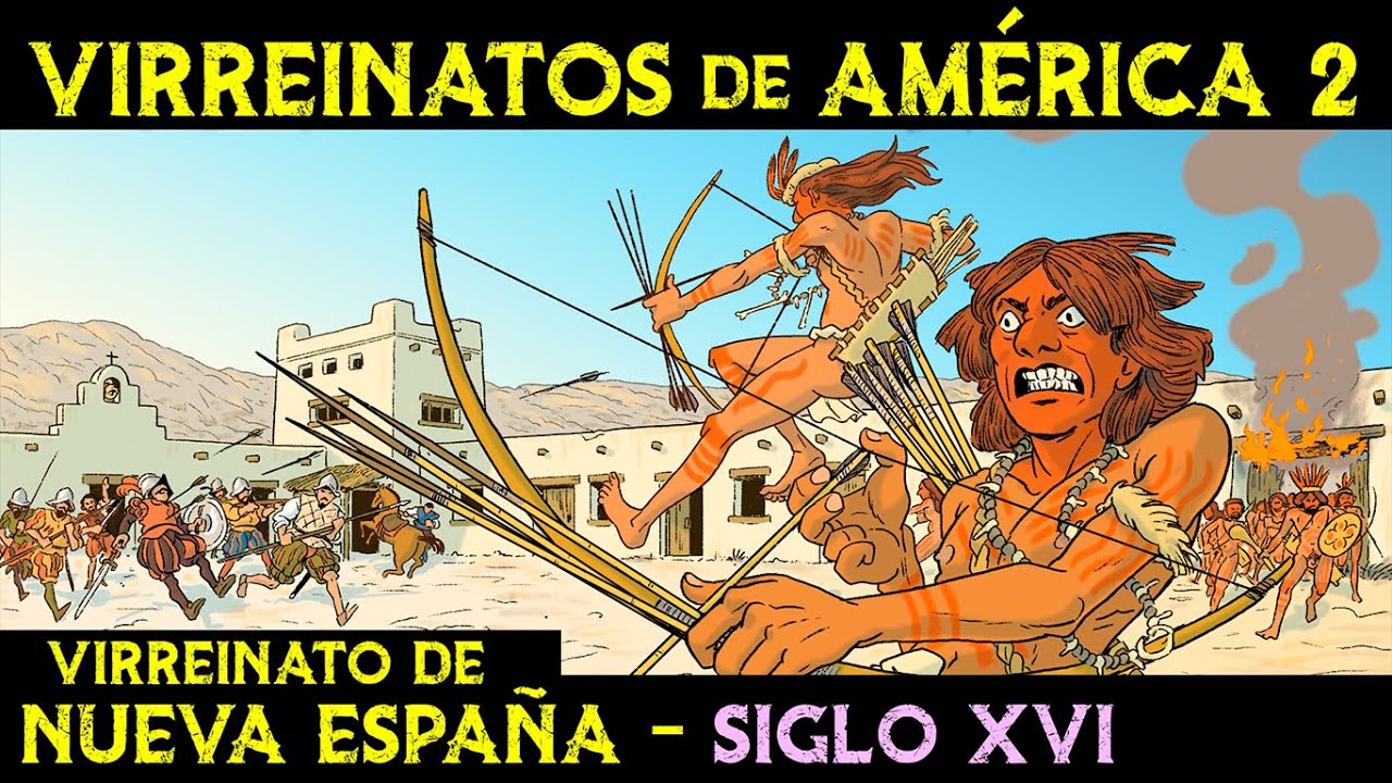 VIRREINATO de NUEVA ESPAÑA - Siglo XVI 🌎 Historia de los VIRREINATOS de AMÉRICA ep.2
