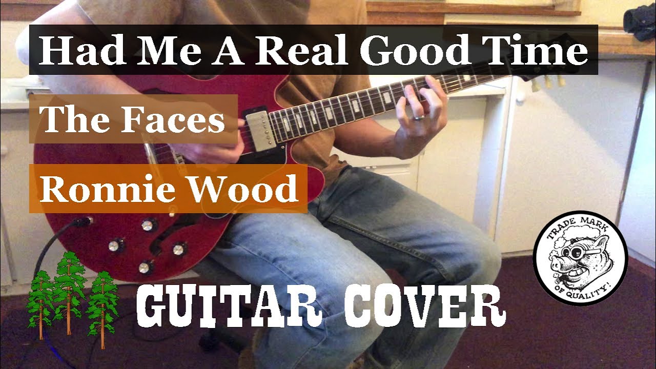 Had Me A Real Good Time - Faces - Guitar Cover