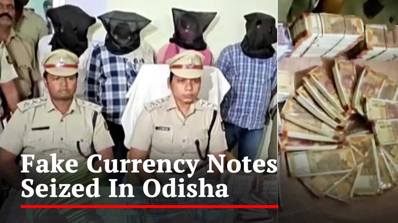 Fake Currency Notes Worth Rs 10.5 Lakh Seized In Odisha