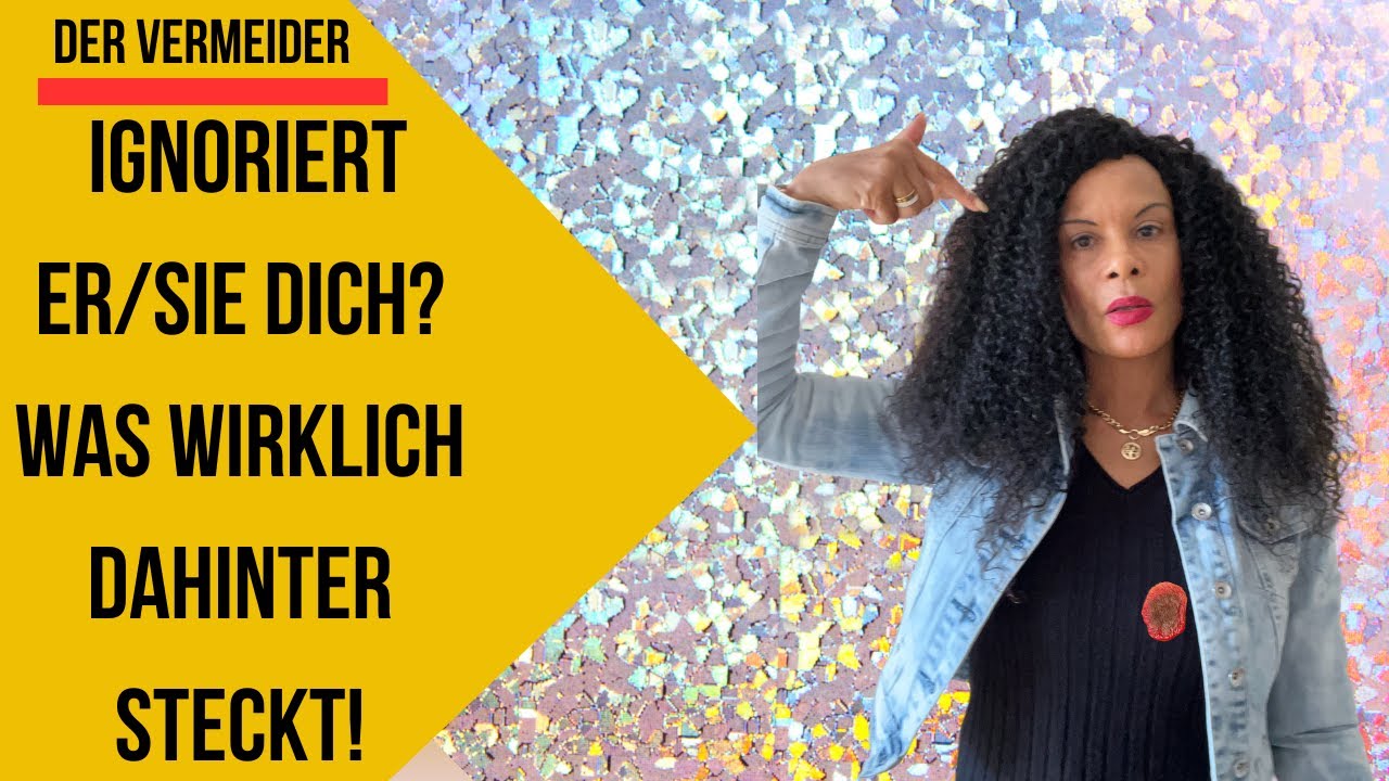 IGNORIERT? Der wahre Grund weshalb dein Vermeider/in dich ignoriert!