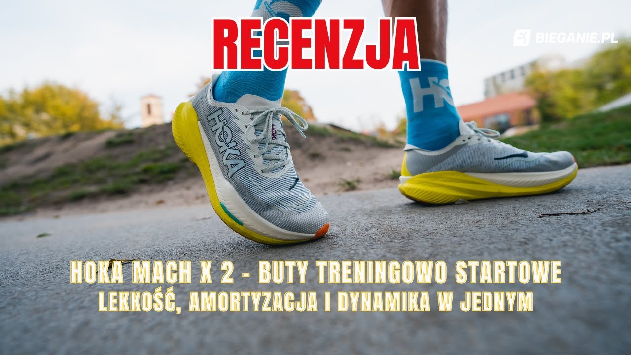 Test HOKA Mach X 2 &ndash; Lekkość, Amortyzacja i Dynamika w Jednym!