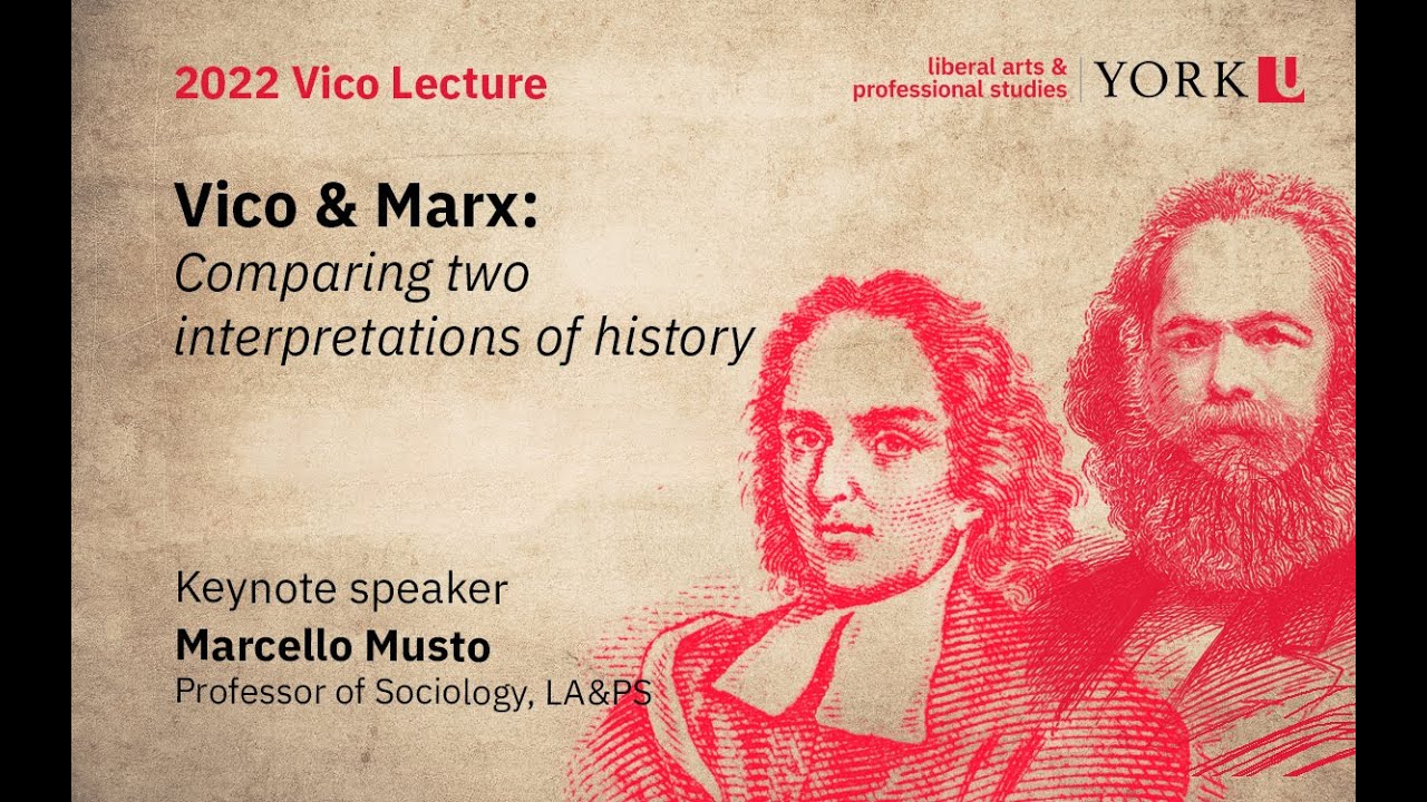 Vico & Marx: Comparing two interpretations of history I 2022 Vico Lecture