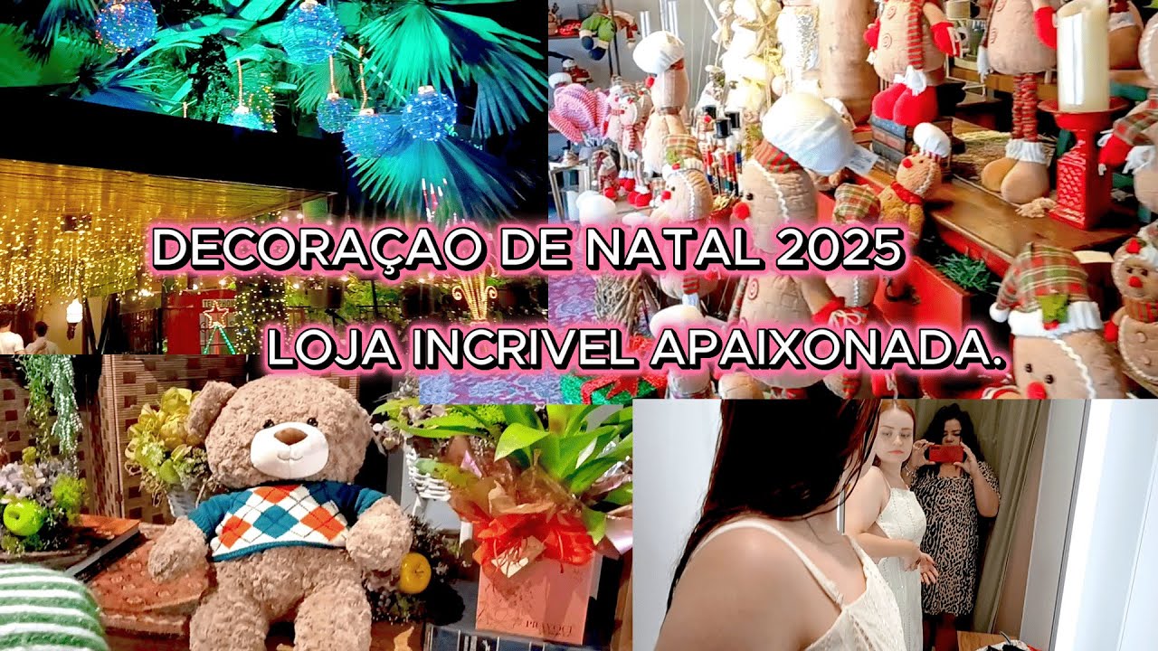 DECORAÇAO DE NATAL 2025 NO SUL,APAIXONADA COMPRAANDO A ROUPA DE NATAL ,LUGAR INCRIVEL.