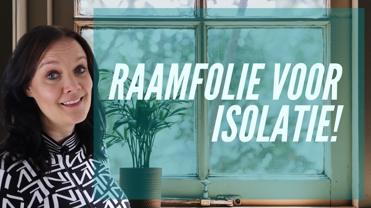 Raamfolie voor isolatie (Opgewekt! Aflevering 3)