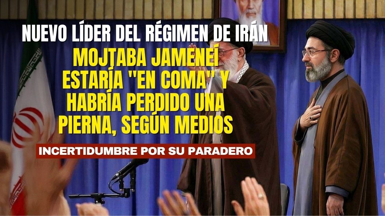 Incertidumbre por paradero del nuevo líder iraní: medios dicen que está en coma y perdió una pierna