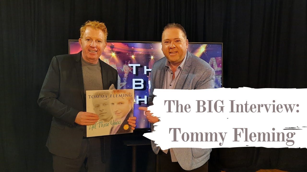 The BIG Interview: Tommy Fleming (2021)