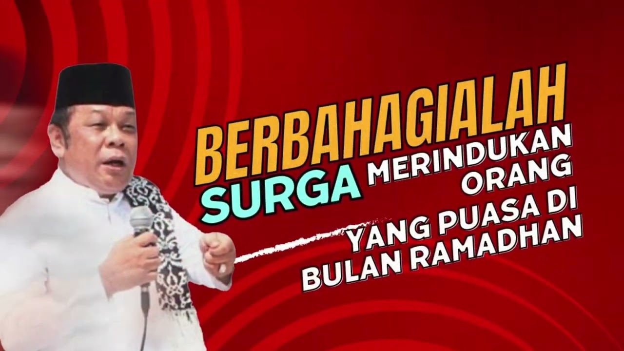 Surga Merindukan Orang Yang Berpuasa - Ceramah KH Zainuddin MZ
