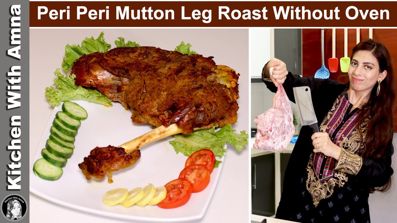 Peri Peri Mutton Leg Roast Recipe | Bakray Ki Raan | Kitchen With Amna