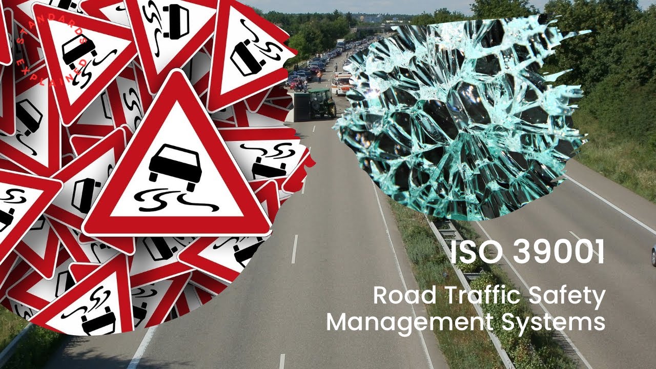 ISO 39001 Road Traffic Safety Management Systems