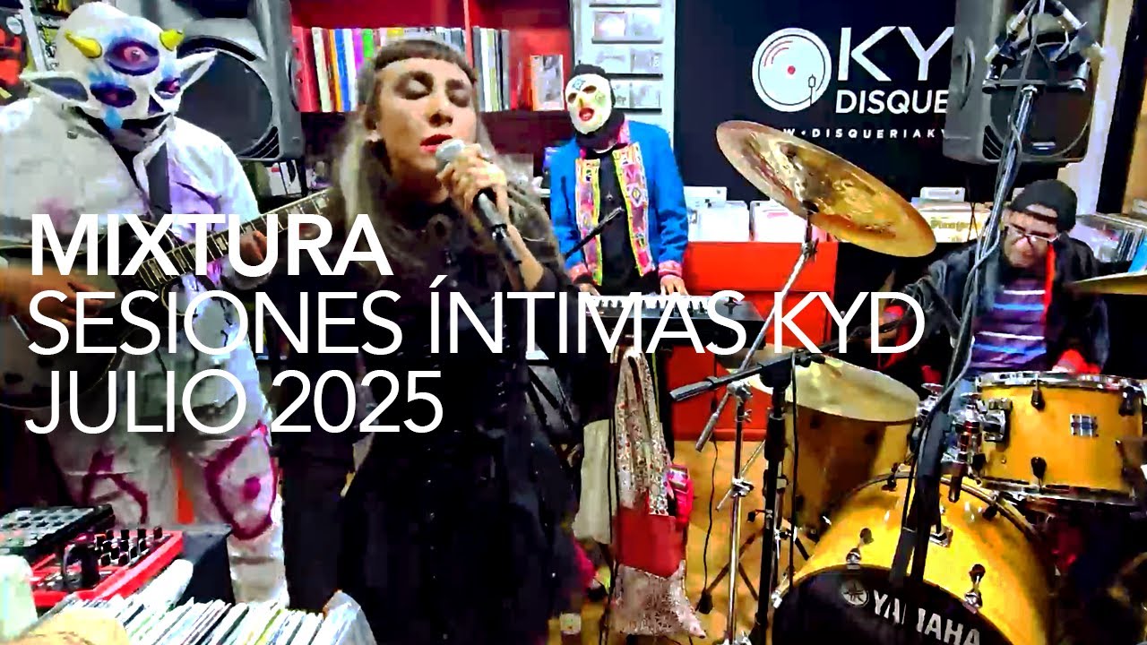 Mixtura en vivo en Sesiones Íntimas de Disquería KYD