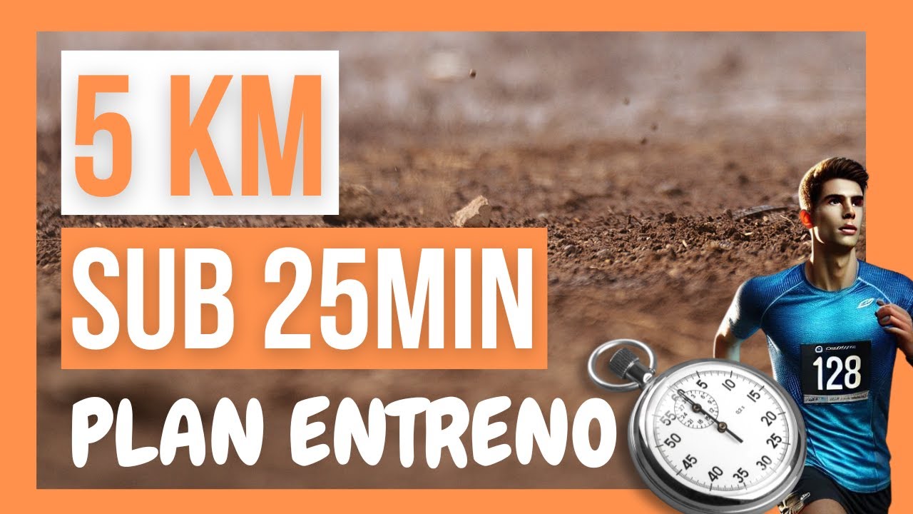 📝Cómo BAJAR de 25min en 5KM 🏃Entrenamientos, nutrición,...