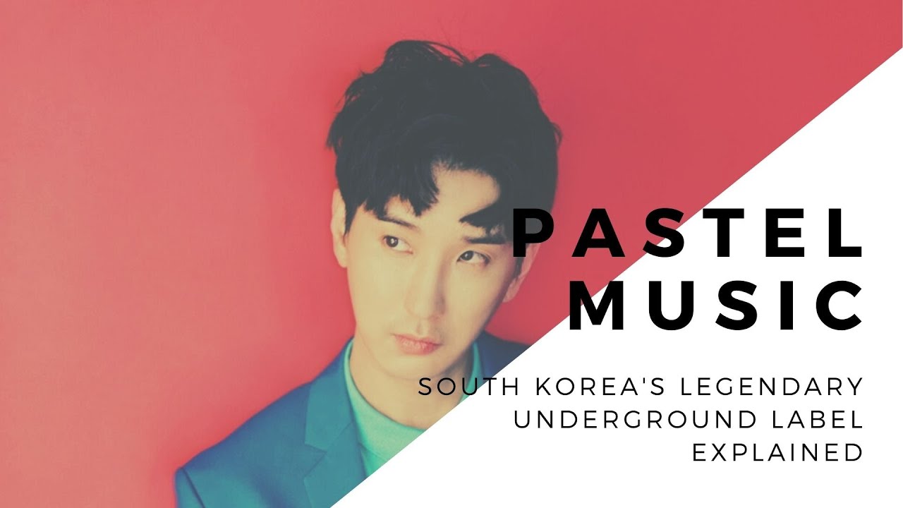 Korea's OG Indie Record Label is DEAD: Pastel Music - A Retrospective