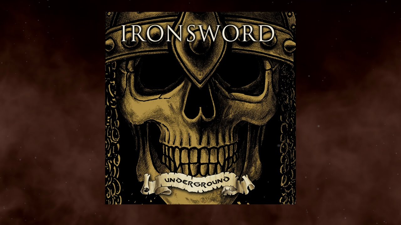 IRONSWORD - Underground