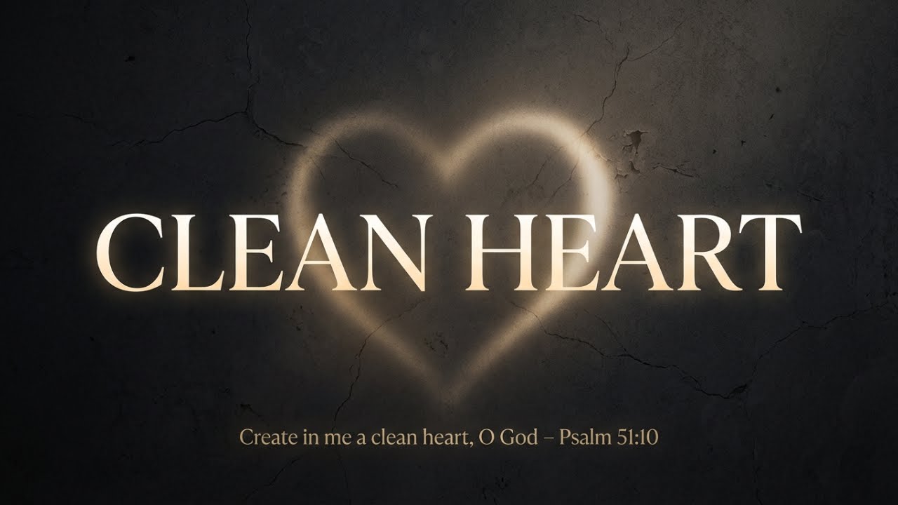 Clean Heart (Psalm 51) | A Prayer of Repentance (Worship Song with Lyrics)