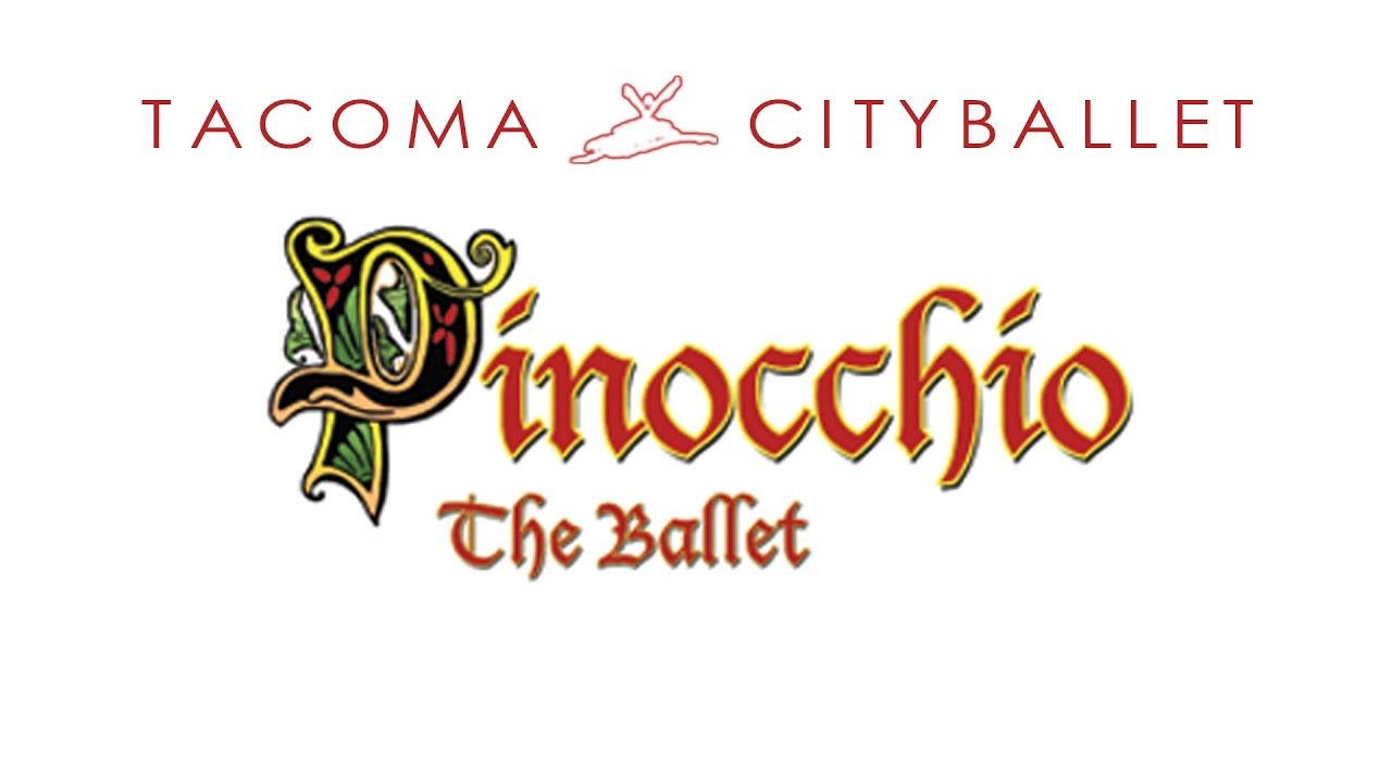 Tacoma City Ballet presents: Pinocchio The Ballet - Special Presentations - March 25, 2023