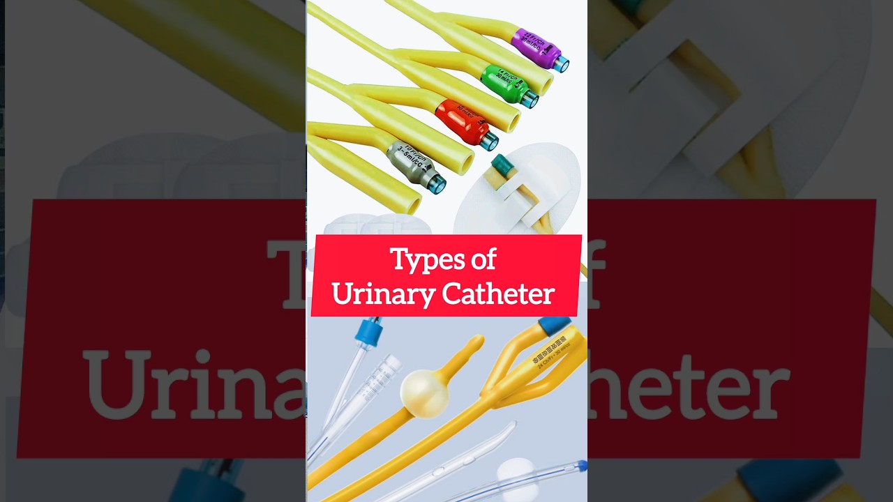 types of urinary catheter