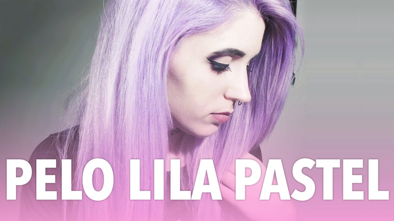 Pelo lila pastel / lavanda / lilac • Tutorial