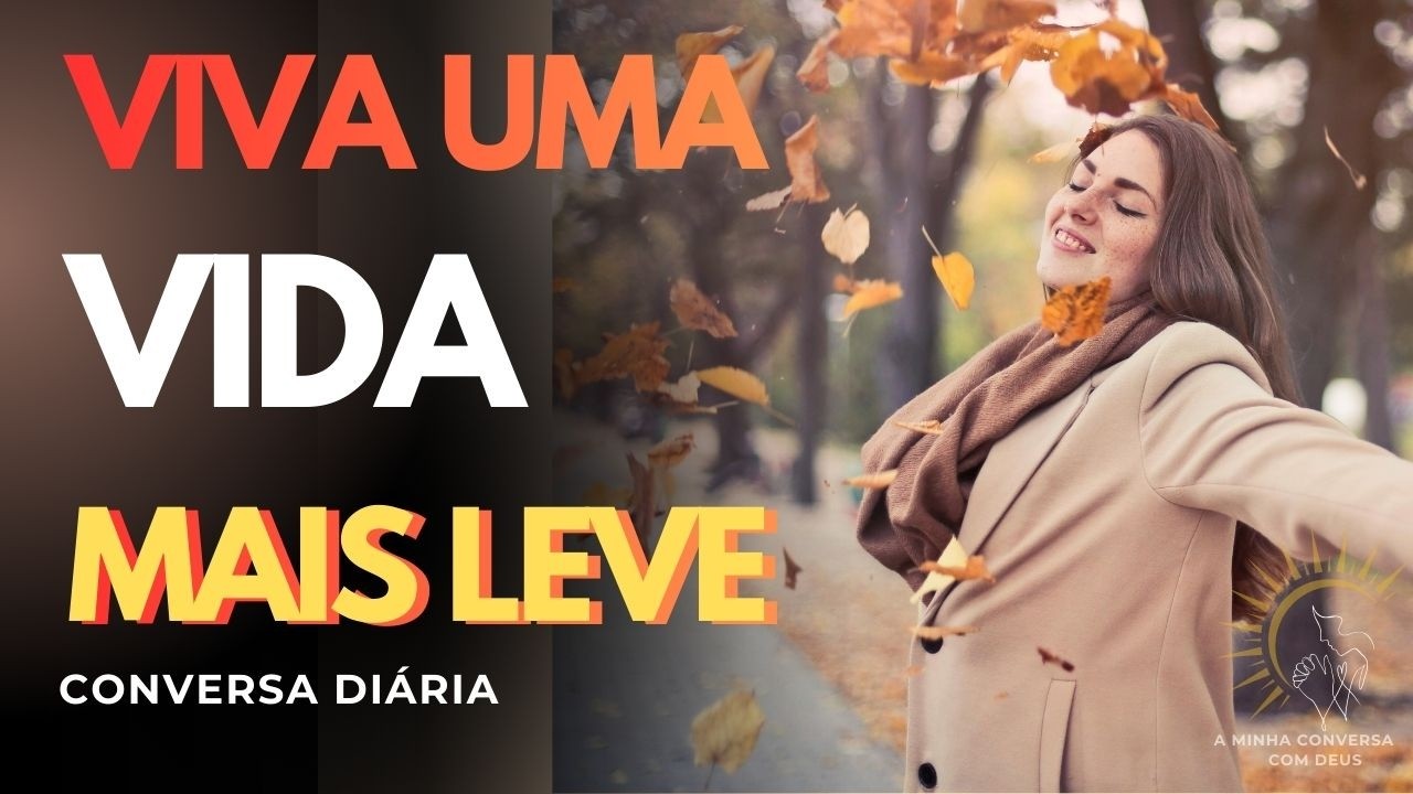 Palavra bíblica do dia - Mateus 11 28 | Aprenda a viver a vida de uma forma mais leve