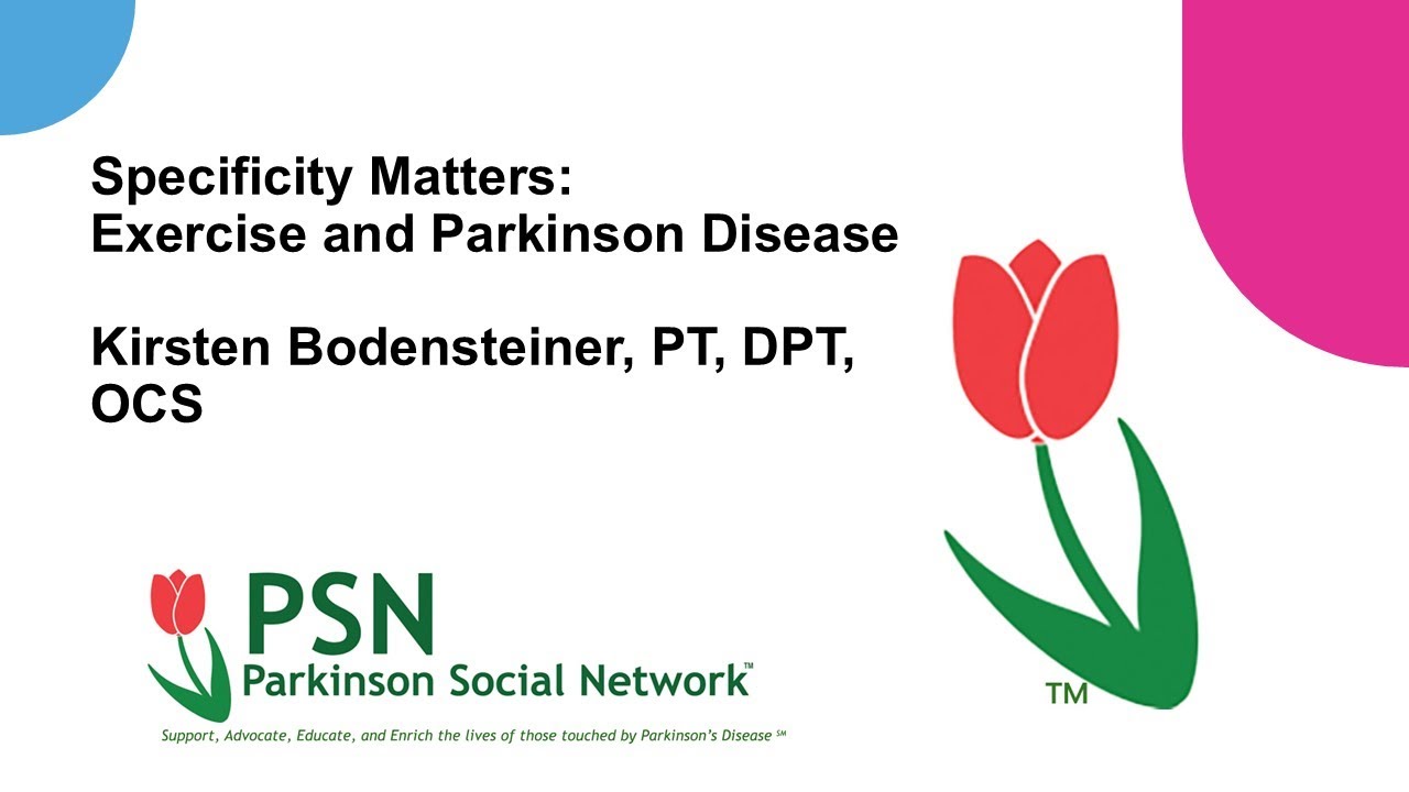Specificity matters in Parkinson Disease exercise - PWR! Moves w/ Kirsten Bodensteiner, PT, DPT, OCS