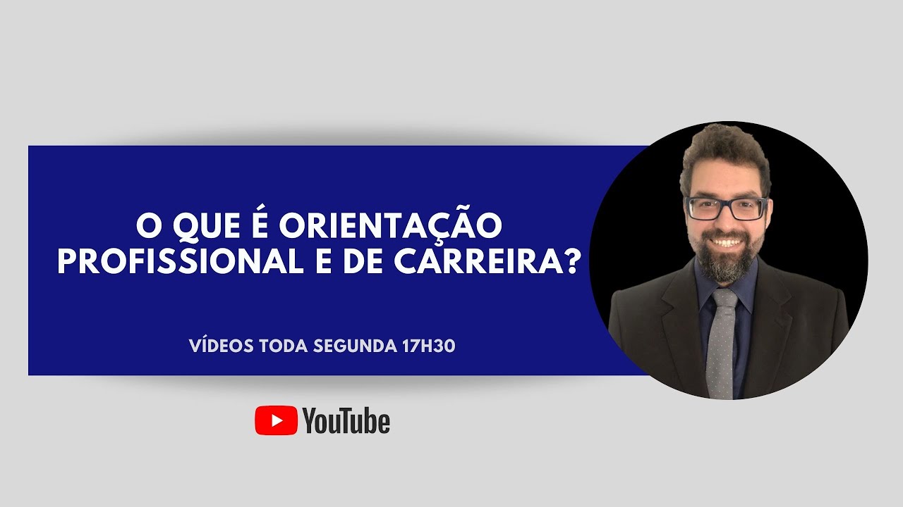 O que é orientação profissional e de carreira?