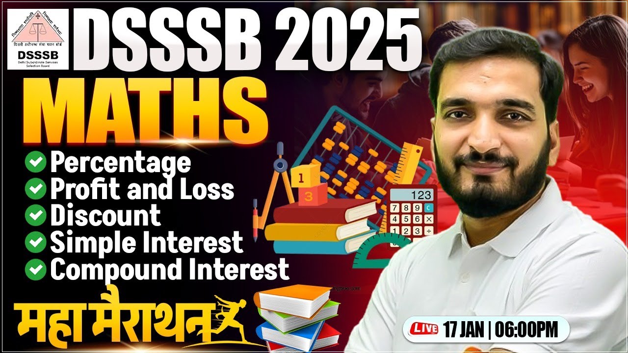 DSSSB 2025 Maths Marathon | DSSSB PRT TGT PGT Maths Marathon By Gyanendra Sir