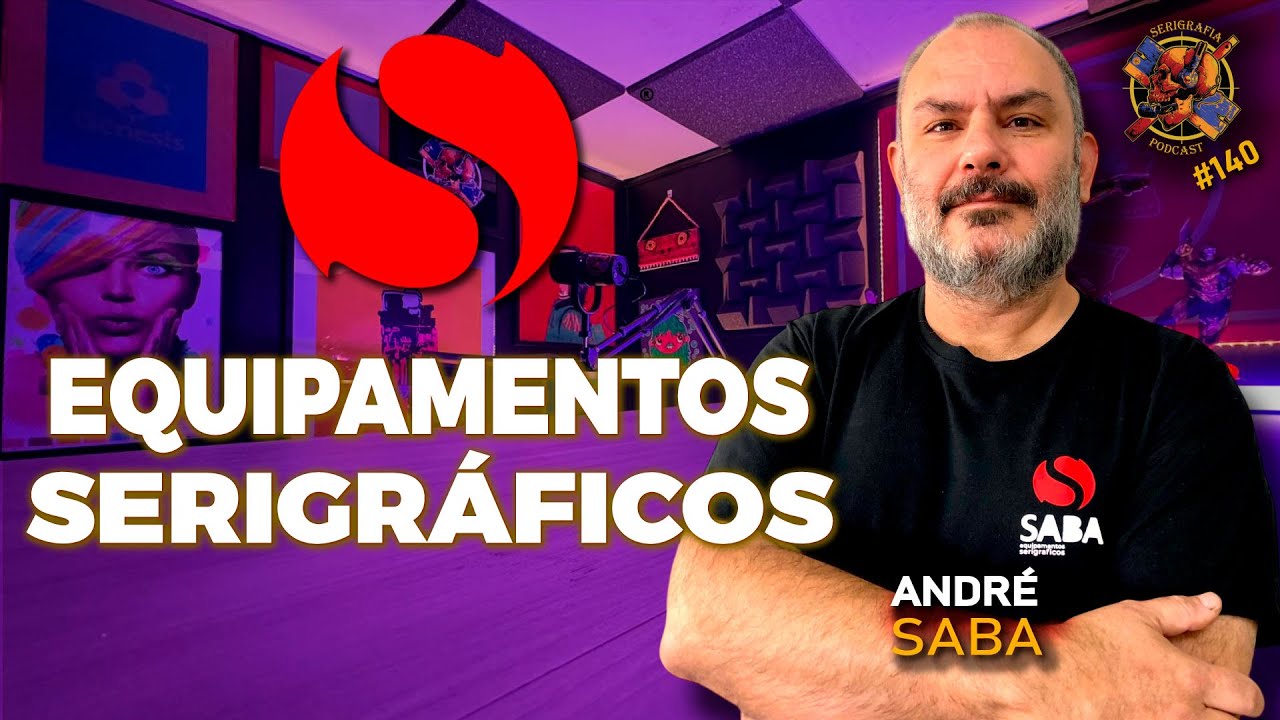 EQUIPAMENTOS SERIGR&Aacute;FICOS - Andr&eacute;  Saba - #140