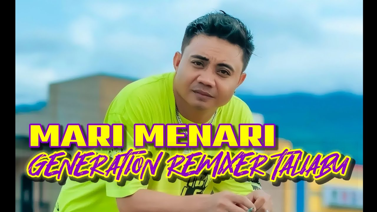 ALAN DARMAWAN MARI MENARI || GENERATION REMIXER TALIABU🌿