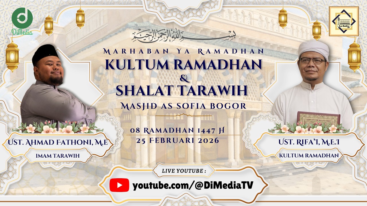 ESENSI QIROAH, TARTIL & TILAWAH | #08 Tarawih 1447H, Ust. Ahmad Rifa'i, MEI., 25 Feb 26 @Assofia