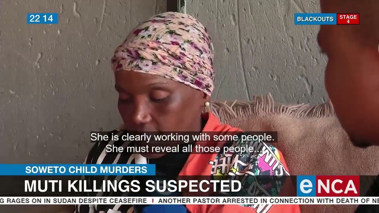 Soweto child murders | Muti killings suspected