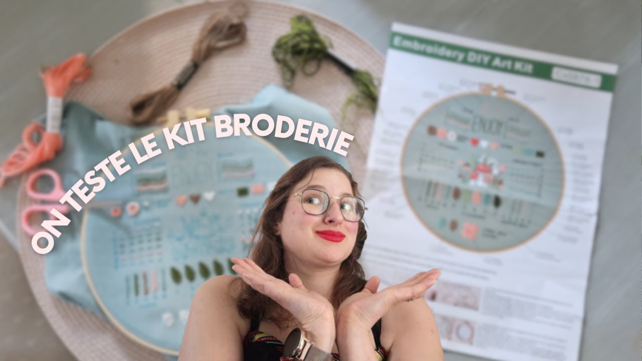 On Teste le KIT Broderie !!