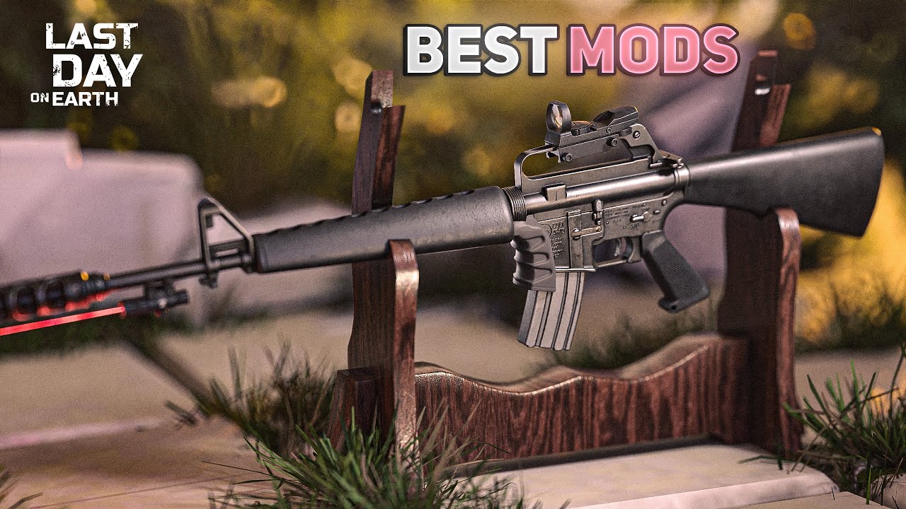 BEST MODS FOR M16! (TIERLIST) - NOOB TO PRO #25 - Last Day on Earth: Survival