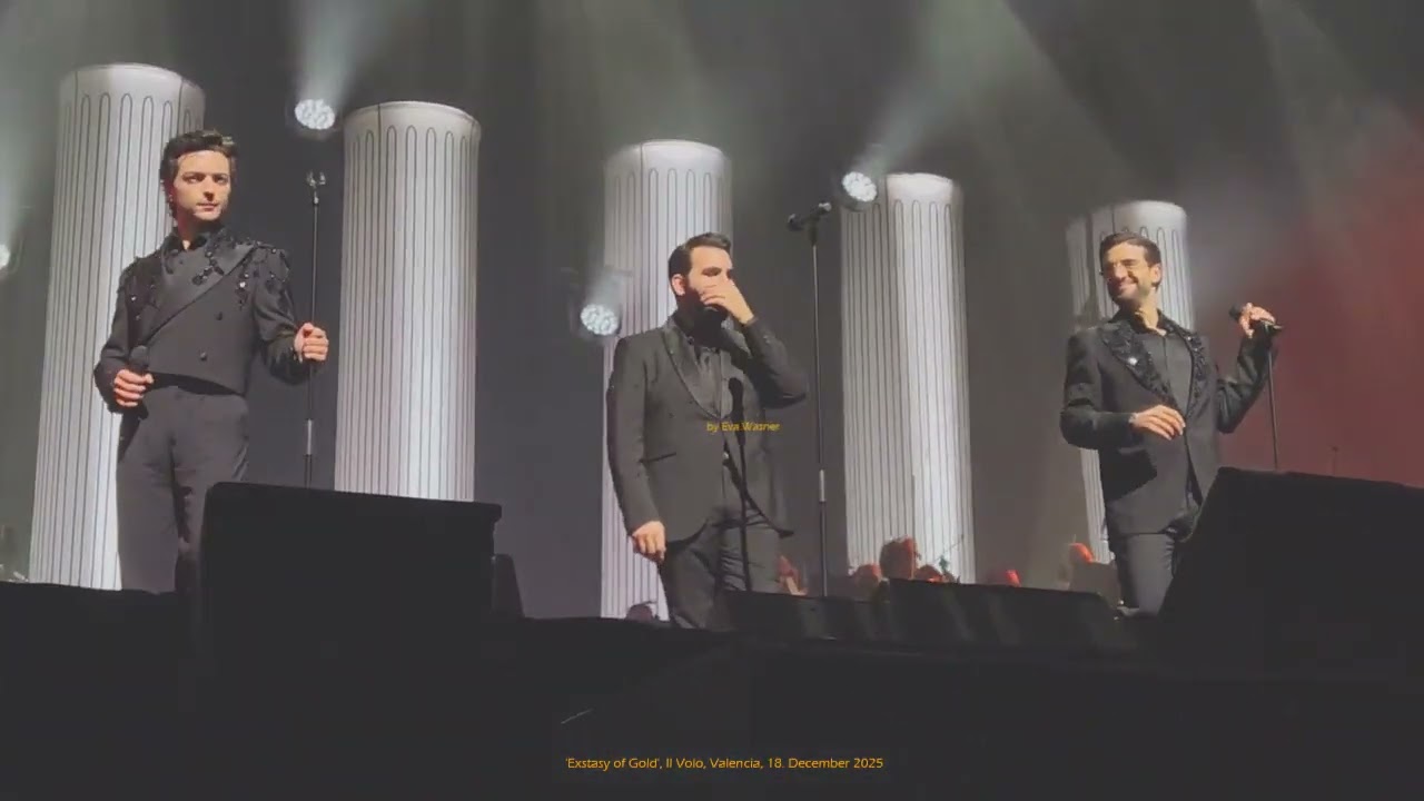 My video: 8 'Exstasy of Gold', Il Volo, Valencia, Roig Arena, 18. December 2025