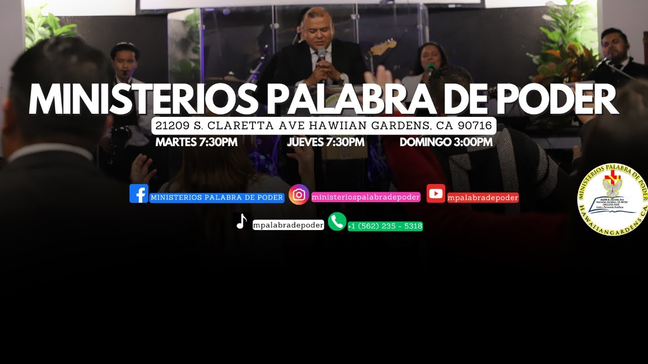 MINISTERIOS PALABRA DE PODER | SERVICIO EN VIVO
